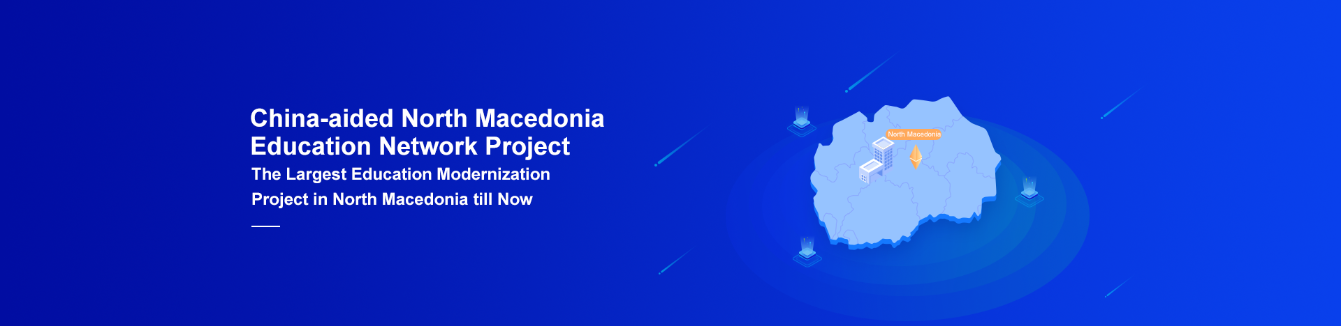 Southeast Europe·China-aided North Macedonia Education Network Project